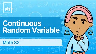 CRV Basics | Continuous Random Variable | A level Maths S2 9709