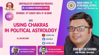 Using Chakras in Political Astrology | Dr.B.V.Raman Webinar Series