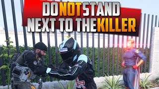 Do Not Stand Next To The Killer - anyone's it this time