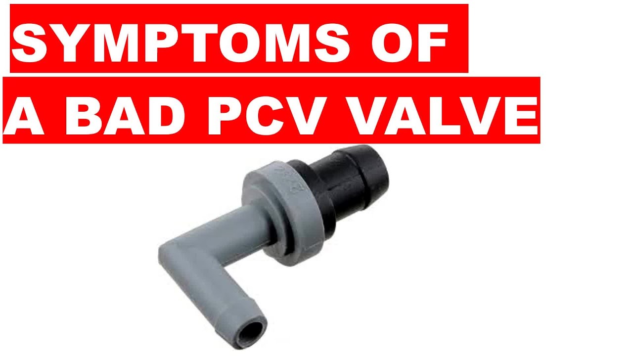 The 7 Most Common Symptoms Of A Bad PCV Valve - YouTube