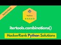 HackerRank itertools.combinations() problem solution in Python | Python problems solutions