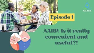 AARP, Is it really convenient and useful?!