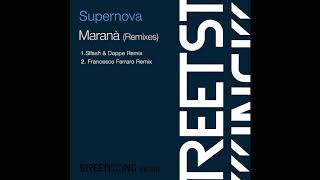 Supernova - Maranà (Sllash \u0026 Doppe Remix)