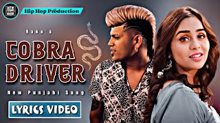 Cobra Driver (Lyrics Video) - Raka | 2023 | New Punjabi Song | Hip Hop Production