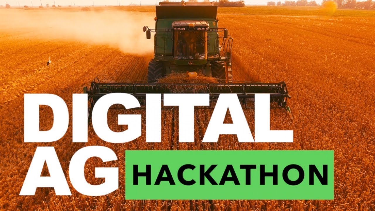 The Digital Ag Hackathon Youtube