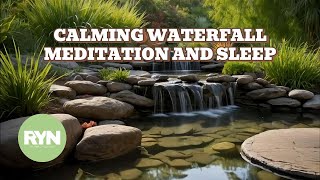 Calming Waterfall: Nature's Symphony for Meditation and Sleep