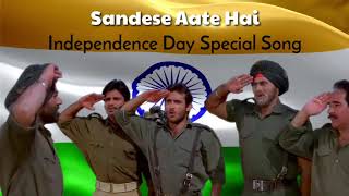 Sandese Aate Hai | Sonu Nigam | Independence Day Special | Best Patriotic Songs
