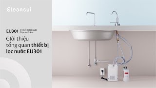 GIới thiệu tổng quan thiết bị lọc nước tạo ion kiềm | EU301| Mitsubishi Cleansui