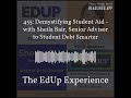 the edup experience 455 demystifying student aid with sheila bair senior advisor to...