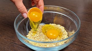 Mix eggs with oatmeal! The recipe is so delicious that I make it almost every day!