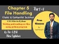 CSV Files in python | reading and  writing csv files | Chapter 5 Data files | Part 8 | 12 CS