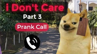 I Don't Care | Part 3 | Prank Call | Mr. Kashem | Chittainga Tv