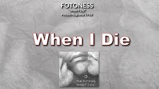 FOTONESS - When I die | album \