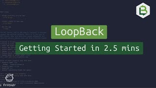 LoopBack.io Build REST APIs in under 2.5 mins