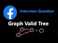 Graph Valid Tree - Leetcode 261 - Python
