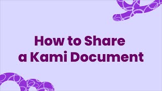 How to Share a Kami Document