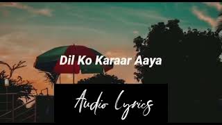 Dil Ko Karaar Aaya   Slowed+Reverb+Lofi   Yasser desai   Neha Kakkar Song AudioLyrics