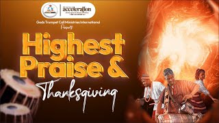 HIGHEST PRAISE \u0026 THANKSGIVING SERVICE