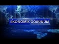 Ekonomik Görünüm | 7 Kasım 2024