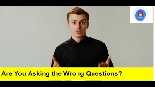 Are You Asking the Wrong Questions? #inspiration #Motivation #inspirationvideo