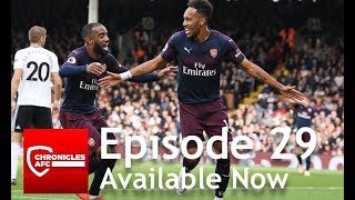 Arsenal Podcast | Chronicles AFC | Episode 29 | We've got our Arsenal back!