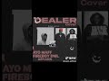 DEALER COVER// @AyoMaff ft @fireboydml