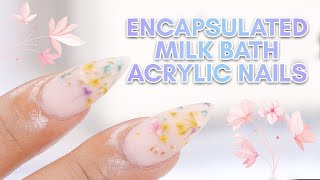 🌸 Encapsulated Spring Flowers | Milk Bath Acrylics | Summer Nails ☀️