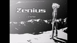 Zenius -I- vanisher (Natural Disaster) / Tatsh (Remixed by SOA)