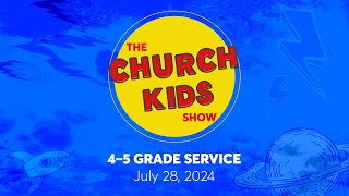 July 28 Grades 4-5 Service: The CK Show - S5 E29 - Spiritual Disciplines Wk 4