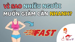 🔵 Tại sao Nhiều người Muốn Giảm cân Nhanh?