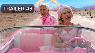 Barbie (2023) - Trailer #3