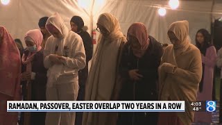 Ramadan, Passover, Easter overlap two years in a row