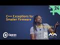 C++ Exceptions for Smaller Firmware - Khalil Estell - CppCon 2024