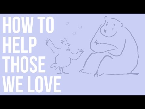 How can you help someone?