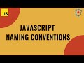 JavaScript Naming: Best Practices for Clean Code | Learn How to Name Variables and Functions!
