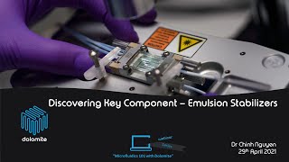 Microfluidics 101 with Dolomite: #4 Emulsion Stabilizer