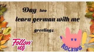 day 2 learn german with me