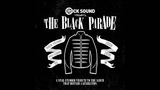 Chunk! No, Captain Chunk! - Disenchanted // Rock Sound Presents: The Black Parade (Official Audio)