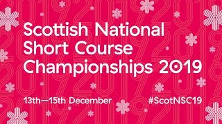 2019 Scottish National Short Course Championships - Friday Finals