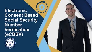 Electronic Consent Based Social Security Number Verification (eCBSV)