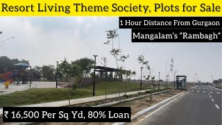 MANGALAM’S ‘’RAMBAGH’’ NEEMRANA, Society Development Update 2022