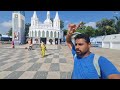 వేళాంగిణి మేరీ మాత చర్చి nagapattinam all india trip uma telugu traveller