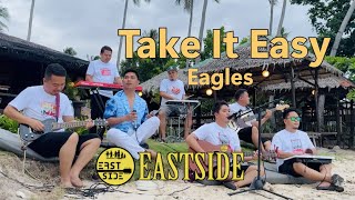 Take it Easy - EastSide Band Cover | Eagles