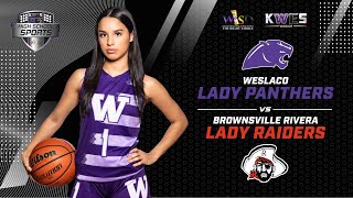 Basketball 2024: Brownsville Rivera Lady Raiders vs Weslaco Lady Panthers