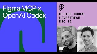 Figma Live: Figma MCP x OpenAI Codex