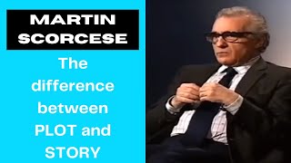 MARTIN SCORCESE | The Difference Between Story and Plot | STORYTELLING SECRETS