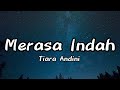 Tiara Andini - Merasa Indah (Lyrics)