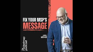 MSP Marketing Made Easy with Joel Benge