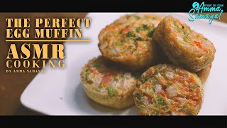 ASMR Cooking: The Perfect Egg Muffins | முட்டை மஃபின் | Amma Samayal