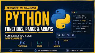 Python Functions, Range & Arrays | Full Tutorial